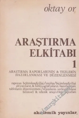 Araştırma Elkitabı 1 : Araştırma Raporlarının & Tezlerin Hazırlanması ve Düzenlenmesi -        1973