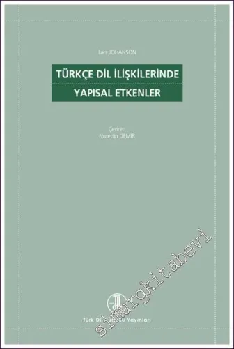 Türkçe Dil İlişkilerinde Yapısal Etkenler
