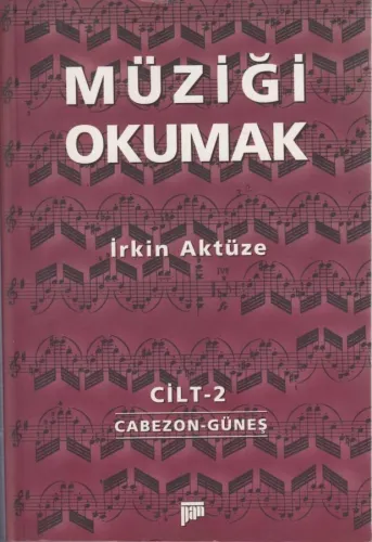 Müziği Okumak Cilt 2