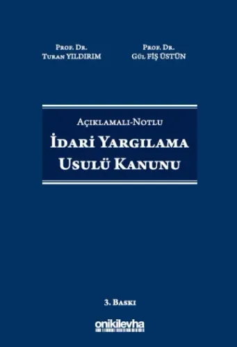 Açıklamalı-Notlu İdari Yargılama Usulü Kanunu