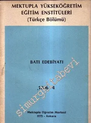 Mektupla Yükseköğretim Eğitim Enstitüleri Türkçe Bölümü Batı Edebiyatı 1006 - 4 -