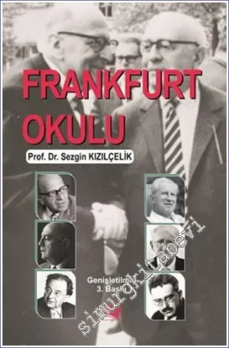 Frankfurt Okulu: Eleştirel Teori -