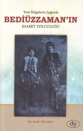 Yeni Belgeler Işığında Beddiüzzaman'ın Esaret Yolculuğu
