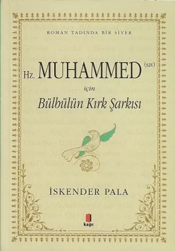 Bülbülün Kırk Şarkısı - Hz. Muhammed (sav) İçin