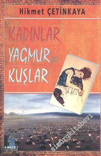 Kadınlar Yağmur ve Kuşlar -        2002