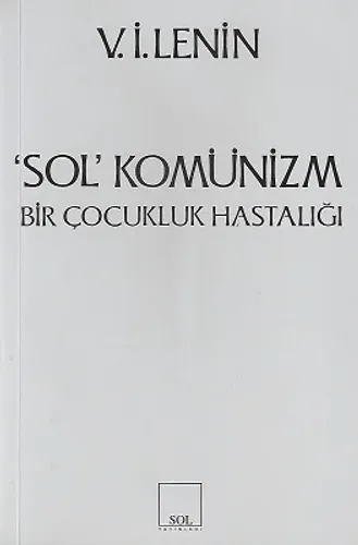 Sol Komünizm Bir Çocukluk Hastalığı