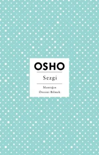Sezgi - Mantığın Ötesini Bilmek