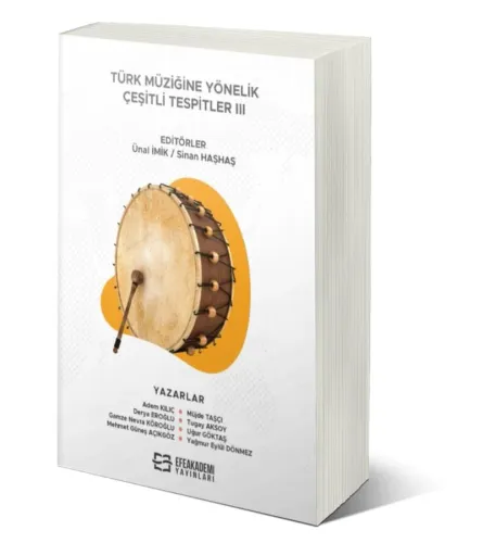 Türk Müziğine Yönelik Çeşitli Tespitler III