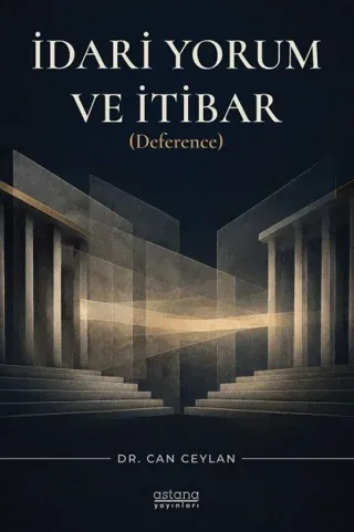 İdari Yorum ve İtibar