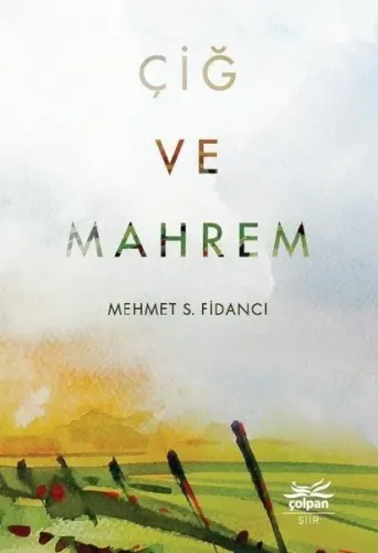 Çiğ Ve Mahrem