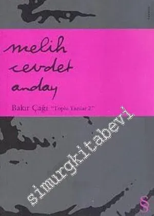 Bakır Çağı: Toplu Yazılar 2 -         2009