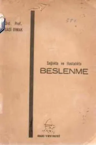 Sağlıkta ve Hastalıkta Beslenme