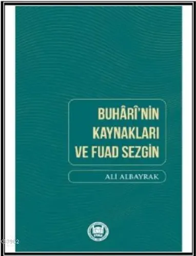 Buhari'nin Kaynakları ve Fuad Sezgin