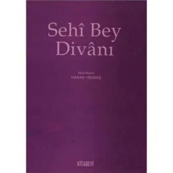 Sehi Bey Divanı Hakan Yekbaş