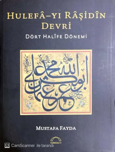 Hulefa-yı Raşidin Devri Dört Halife Dönemi