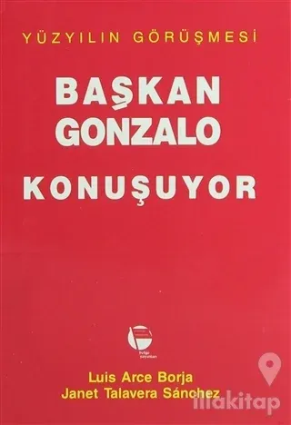 Başkan Gonzalo Konuşuyor Yüzyılın Görüşmesi