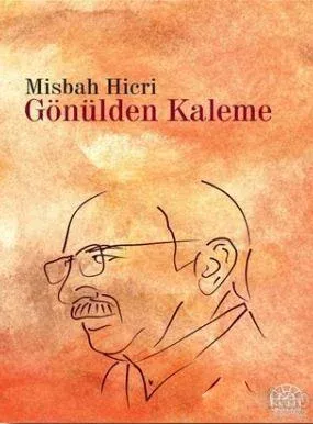 Gönülden Kaleme Misbah Hicri