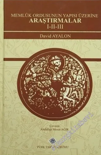Memluk Ordusunun Yapısı Üzerine Araştırmalar 1-2-3 -