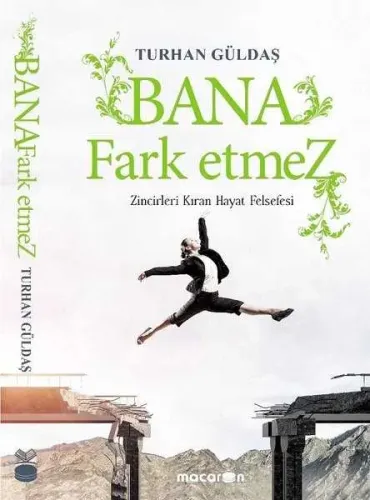 Bana Fark Etmez