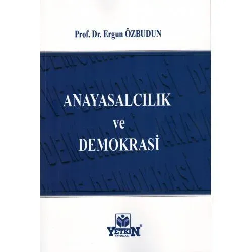 Anayasalcılık ve Demokrasi