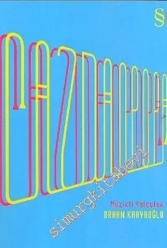 Caz'dan Pop'a: Müzikli Yolculuk