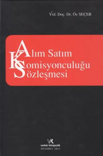Alım Satım Komisyonculuğu Sözleşmesi