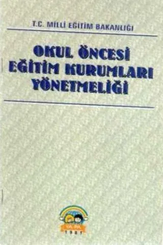 Okul Öncesi Eğitim Kurumları Yönetmeliği