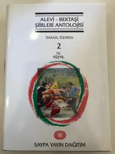 ALEVİ-BEKTAŞİ ŞİİRLERİ ANTOLOJİSİ Cilt: 2