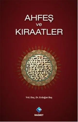 Ahfeş ve Kıraatler