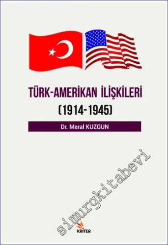 Türk Amerikan İlişkileri (1914-1945) -         2019