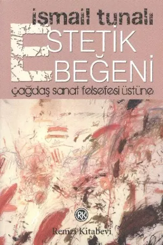 Estetik Beğeni (Çağdaş Sanat Felsefesi Üstüne)