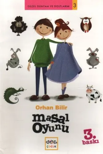 Güzel Dünyam ve Dostlarım-3: Masal Oyunu