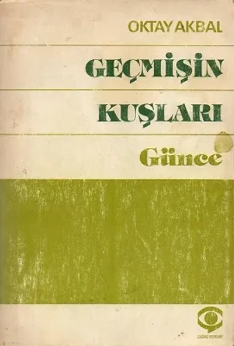 Geçmişin Kuşları Günce 1965-1969