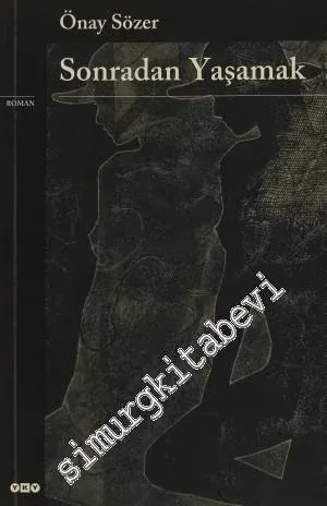 Sonradan Yaşamak -