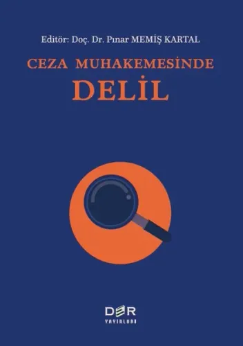 Ceza Muhakemesinde Delil