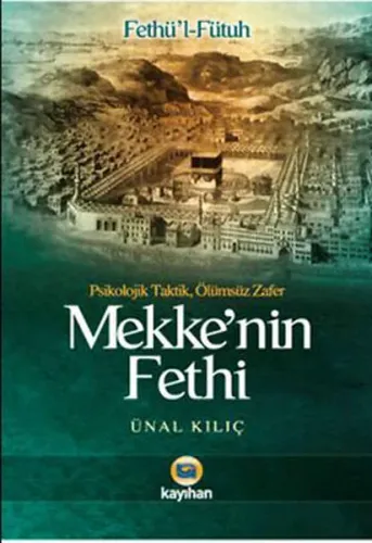 Mekkenin Fethi - Fethül-fütuh