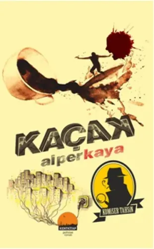 Kaçak; Komiser Tahsin