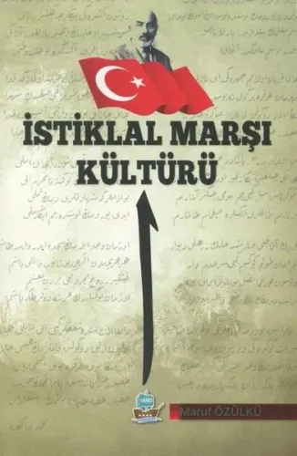 İstiklal Marşı Kültürü | benlikitap.com