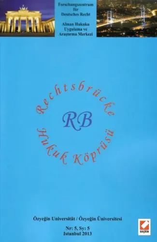 Hukuk Köprüsü Dergisi Sayı:5  2013/ Rechtsbrücke Nr:5