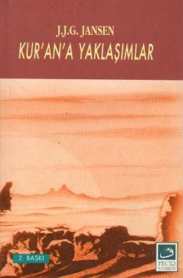 Kur'an'a (Bilimsel-Filolojik-Pratik) Yaklaşımlar