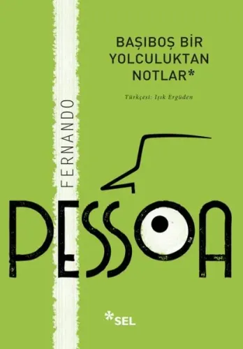Başıboş Bir Yolculuktan Notlar