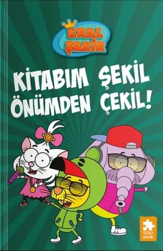 Kral Şakir 16 - Kitabım Şekil Önümden Çekil! (Ciltli)