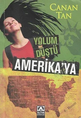 Yolum Düştü Amerika'ya