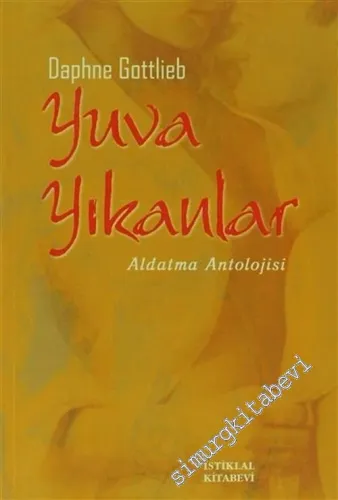 Yuva Yıkanlar: Aldatma Antolojisi -        2006