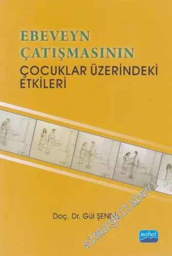Ebeveyn Çatışmasının Çocuklar Üzerindeki Etkileri -