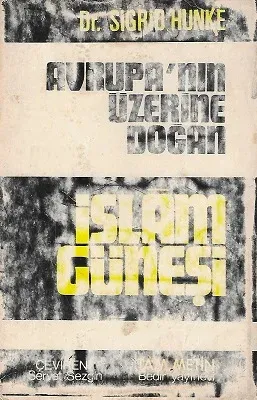 Avrupa'nın Üzerine İslam Güneşi - Tam Metin