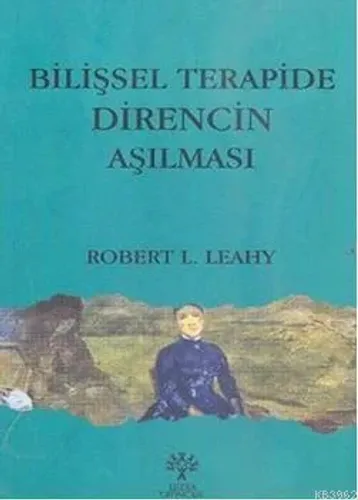 Bilişsel Terapide Direncin Aşılması