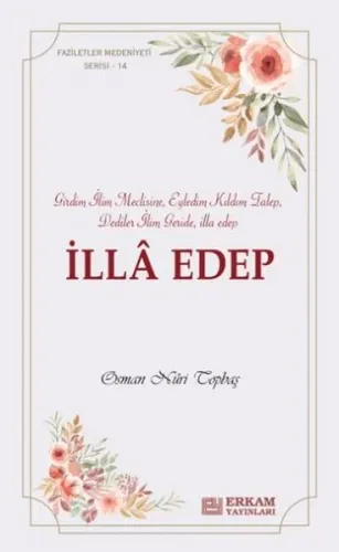 İlla Edep ;Faziletler Medeniyeti Serisi - 14