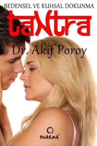 Tantra (Bedensel ve Ruhsal Dokunma)