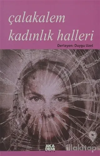 Çalakalem Kadınlık Halleri